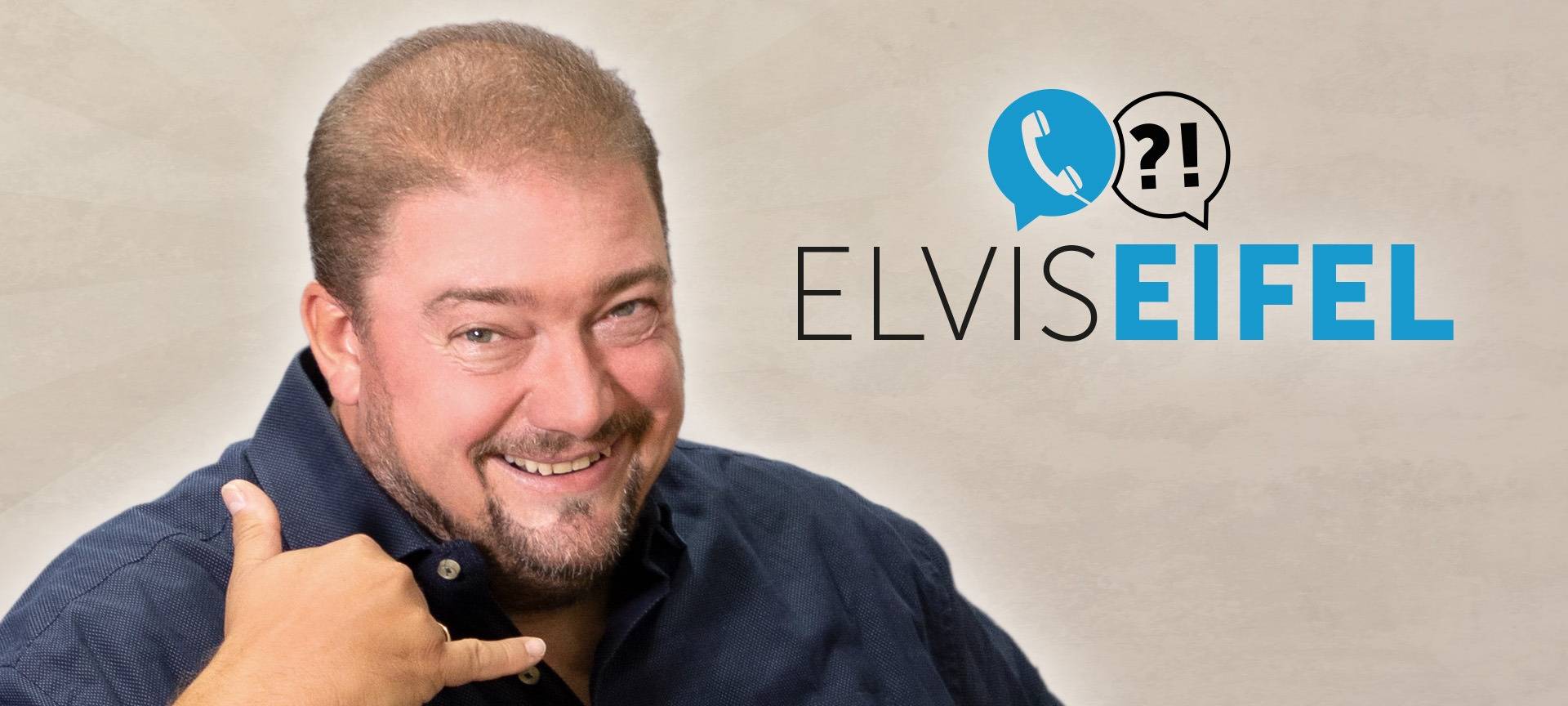 Elvis Eifel ruft wieder an!