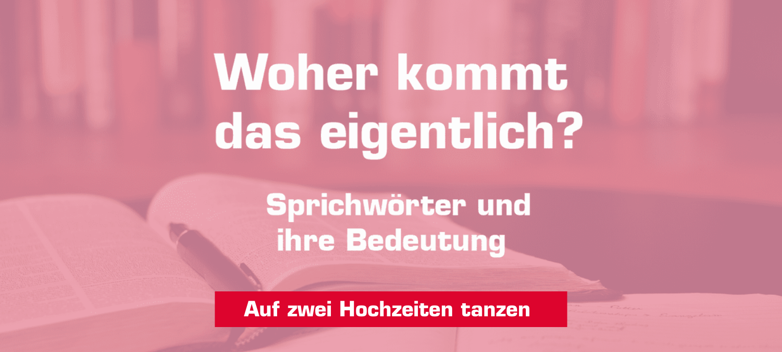 Woher kommt – "Auf zwei Hochzeiten tanzen"?