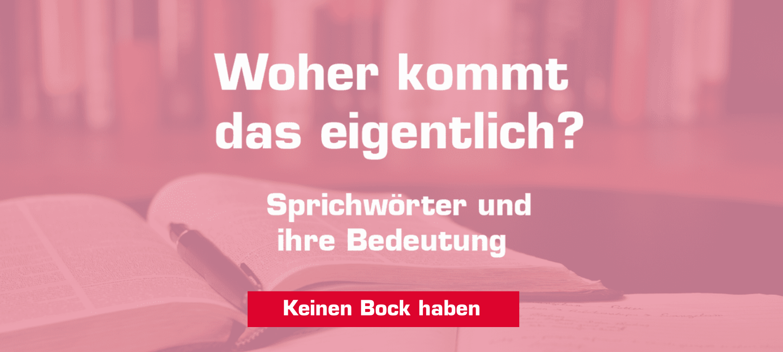 Woher kommt –"Keinen Bock haben"?