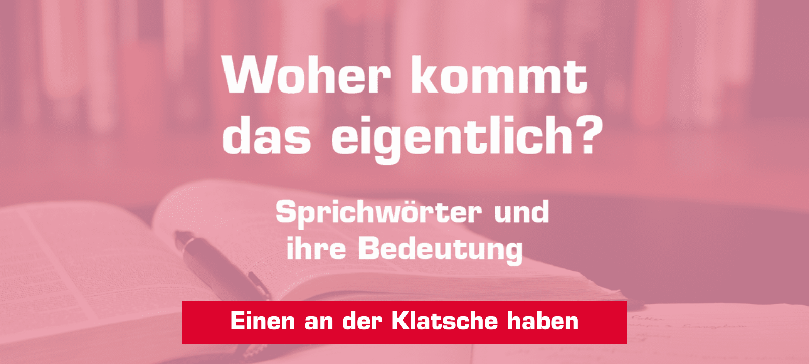 Woher kommt – "Einen an der Klatsche haben"?