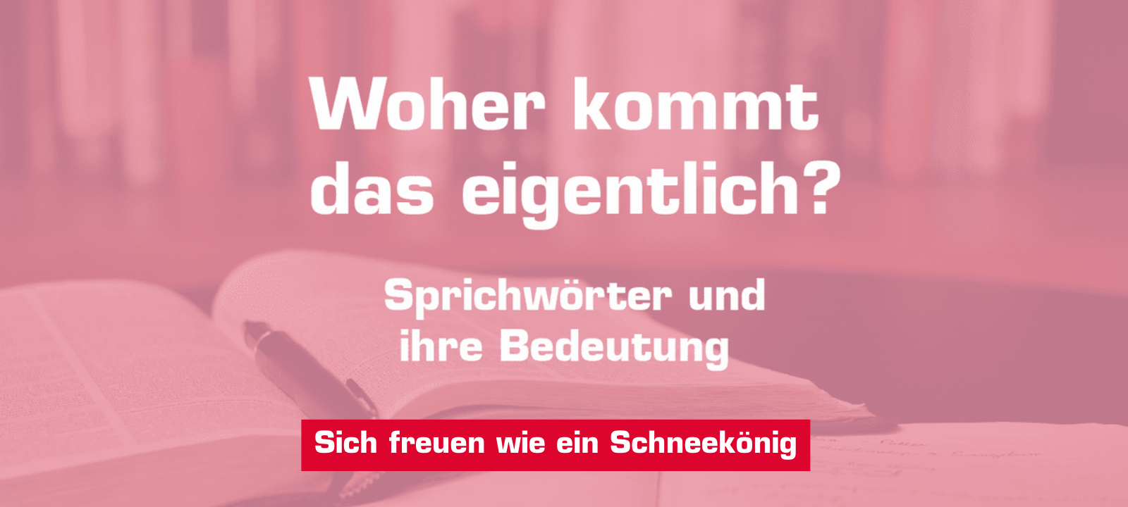 Woher kommt – "Sich freuen wie ein Schneekönig"?