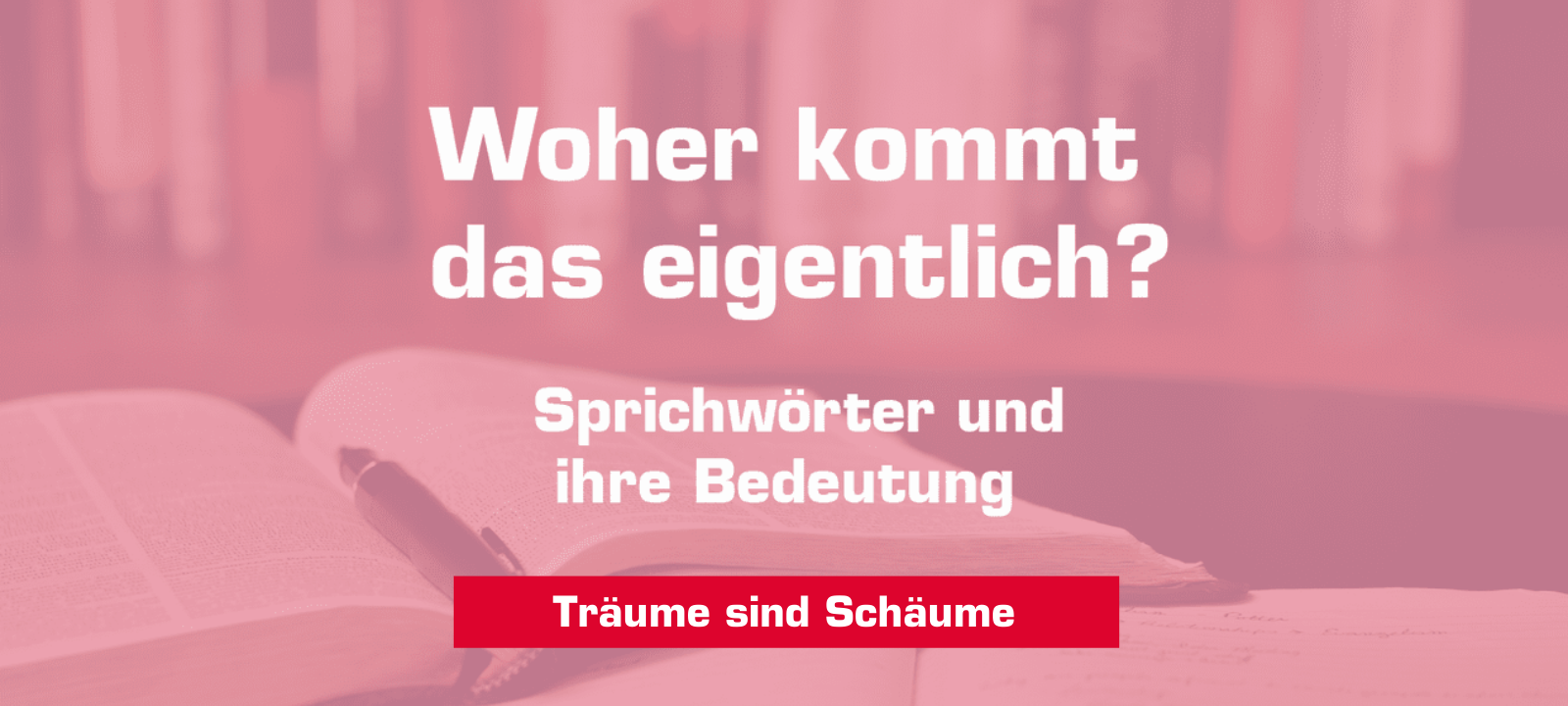 Woher kommt – "Träume sind Schäume"?