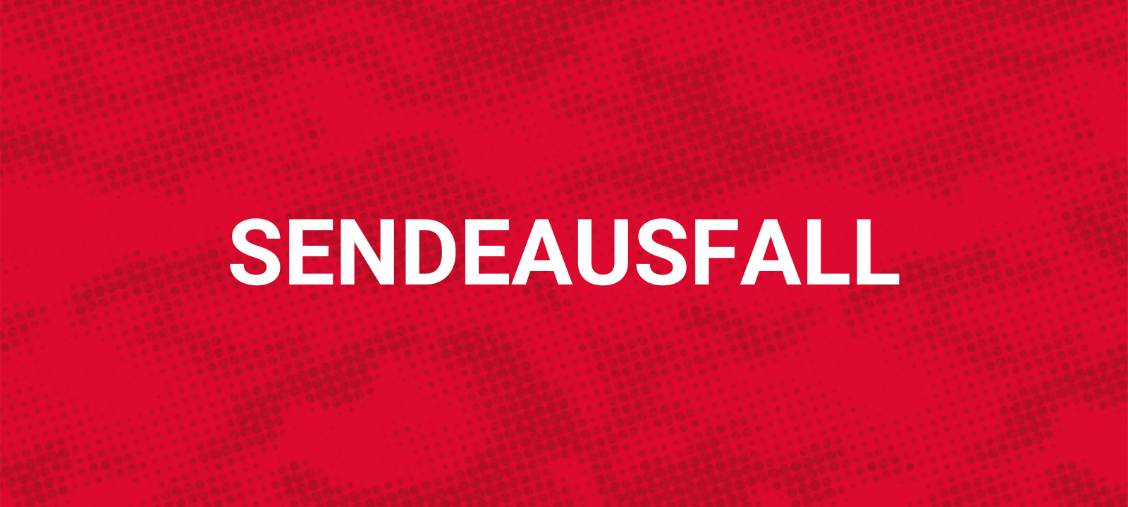 Sendeausfall Symbolbild
