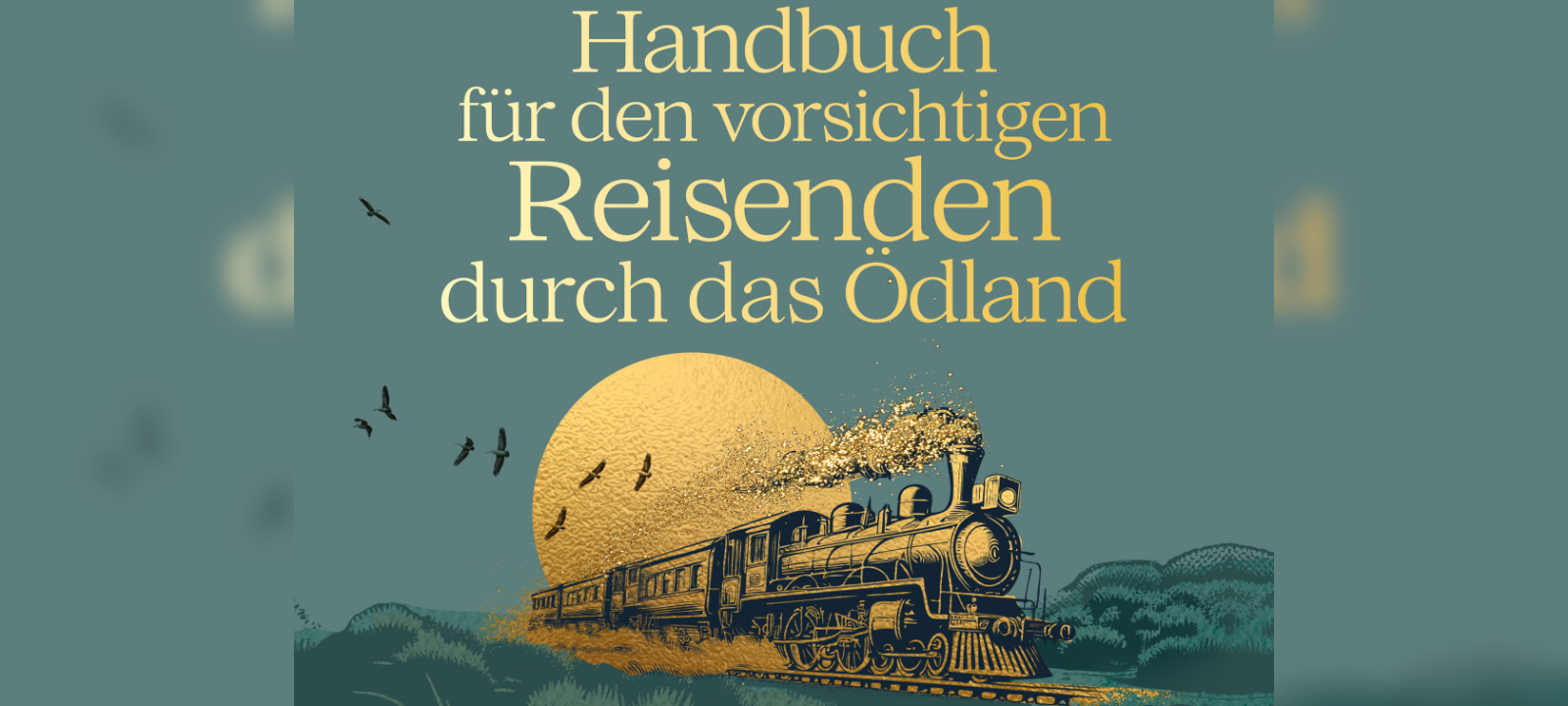 Buchtipp: Sarah Brooks - Handbuch für den vorsichtigen Reisenden durch das Ödland
